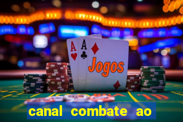 canal combate ao vivo multi canais